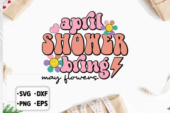 April Shower Bring May Flowers SVG