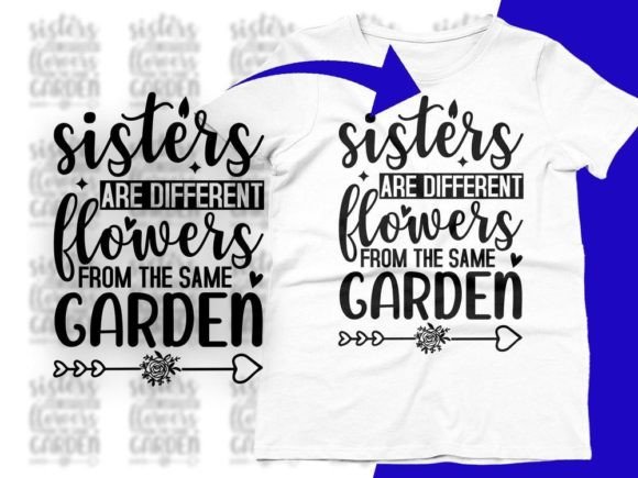 Sisters Are Different Flowers SVG for Crafts